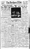 Northern Whig Saturday 11 August 1951 Page 1