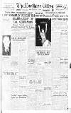 Northern Whig Saturday 01 March 1952 Page 1
