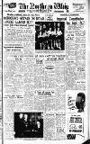 Northern Whig Thursday 06 May 1954 Page 1