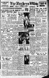 Northern Whig Saturday 03 July 1954 Page 1