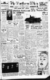 Northern Whig Wednesday 08 September 1954 Page 1