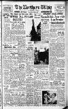 Northern Whig Friday 01 October 1954 Page 1