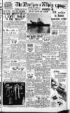 Northern Whig Friday 17 December 1954 Page 1
