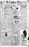 Northern Whig Tuesday 01 March 1955 Page 1