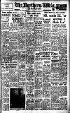 Northern Whig Wednesday 01 August 1956 Page 1
