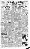 Northern Whig Monday 28 January 1957 Page 1