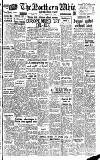 Northern Whig Thursday 07 February 1957 Page 1