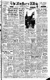 Northern Whig Saturday 09 February 1957 Page 1