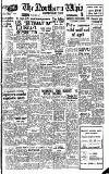 Northern Whig Thursday 21 February 1957 Page 1