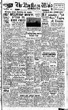 Northern Whig Thursday 04 April 1957 Page 1