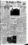 Northern Whig Saturday 08 June 1957 Page 1