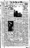 Northern Whig Saturday 10 August 1957 Page 1