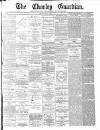 Chorley Guardian Saturday 01 June 1872 Page 1