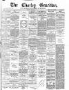 Chorley Guardian Saturday 22 June 1872 Page 1