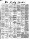 Chorley Guardian Saturday 24 August 1872 Page 1