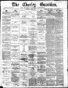 Chorley Guardian Saturday 26 October 1872 Page 1