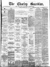 Chorley Guardian Saturday 21 December 1872 Page 1