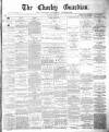 Chorley Guardian Saturday 23 May 1874 Page 1