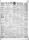 Brechin Advertiser Tuesday 19 April 1853 Page 1