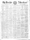 Brechin Advertiser Tuesday 12 March 1861 Page 1