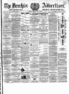 Brechin Advertiser Tuesday 03 May 1870 Page 1