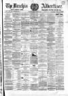 Brechin Advertiser Tuesday 26 July 1870 Page 1