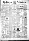 Brechin Advertiser Tuesday 22 April 1873 Page 1