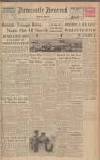 Newcastle Journal Tuesday 16 April 1940 Page 1