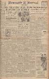 Newcastle Journal Friday 03 March 1944 Page 1