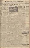 Newcastle Journal Monday 29 October 1945 Page 1