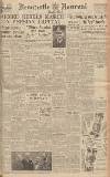 Newcastle Journal Monday 19 November 1945 Page 1