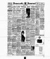 Newcastle Journal Thursday 17 January 1952 Page 1