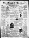 Ormskirk Advertiser Thursday 28 October 1858 Page 1