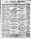Ormskirk Advertiser Thursday 12 July 1860 Page 1