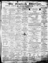 Ormskirk Advertiser Thursday 13 February 1862 Page 1