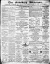 Ormskirk Advertiser Thursday 10 April 1862 Page 1
