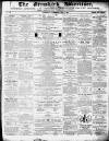 Ormskirk Advertiser Thursday 01 May 1862 Page 1