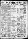 Ormskirk Advertiser Thursday 22 February 1883 Page 1