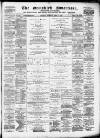 Ormskirk Advertiser Thursday 01 March 1883 Page 1