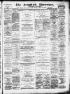 Ormskirk Advertiser Thursday 26 April 1883 Page 1
