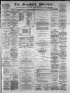 Ormskirk Advertiser Thursday 07 February 1884 Page 1