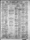 Ormskirk Advertiser Thursday 08 May 1884 Page 1