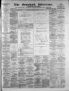 Ormskirk Advertiser Thursday 04 September 1884 Page 1