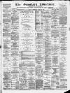 Ormskirk Advertiser Thursday 20 August 1885 Page 1