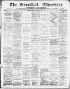 Ormskirk Advertiser Thursday 04 February 1892 Page 1
