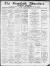 Ormskirk Advertiser Thursday 26 May 1910 Page 1