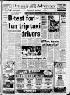 Ormskirk Advertiser Thursday 08 August 1985 Page 1
