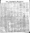 Nantwich Guardian Saturday 04 March 1882 Page 1