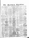 Nantwich Guardian Tuesday 21 November 1882 Page 1
