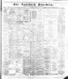 Nantwich Guardian Saturday 28 April 1894 Page 1
